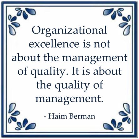 organizational excellence quote haim berman